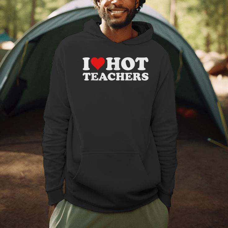 I Love Hot Teachers Men Hoodie, novelty gifts, funny gifts I Love Hot Teachers Men Hoodie, novelty gifts, funny gifts