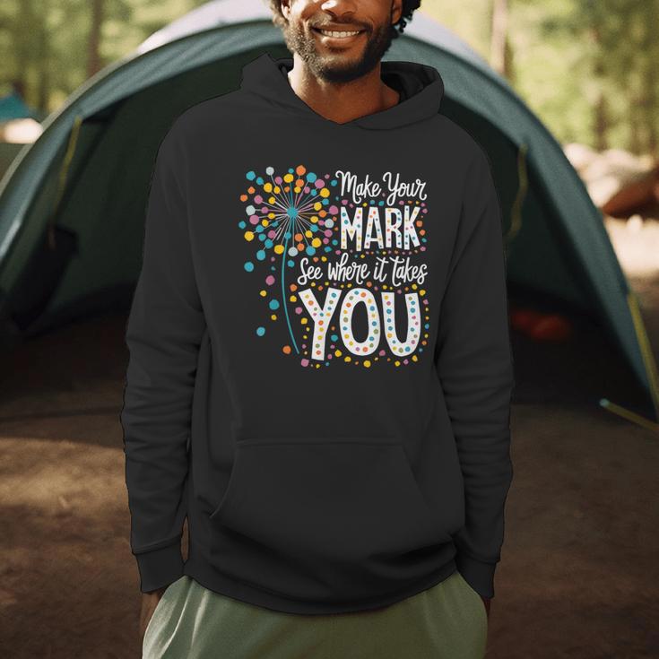 Make Your Mark Dandelion Happy Dot Day Shirts Teacher Kids Men Hoodie, novelty gifts, funny gifts Make Your Mark Dandelion Happy Dot Day Shirts Teacher Kids Men Hoodie, novelty gifts, funny gifts
