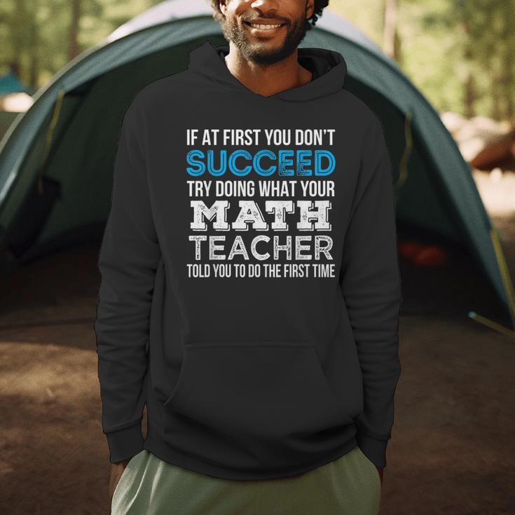 Math Teacher If At First You Don't Succeed Men Hoodie, novelty gifts, funny gifts Math Teacher If At First You Don't Succeed Men Hoodie, novelty gifts, funny gifts