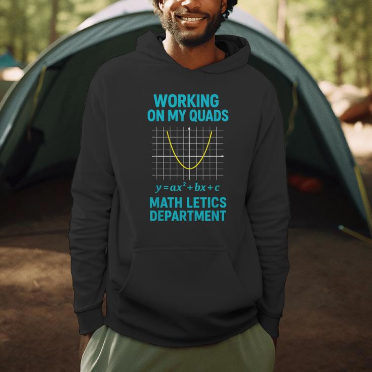 Mathletics Working On My Quads Algebra Math Teacher Men Hoodie, novelty gifts, funny gifts