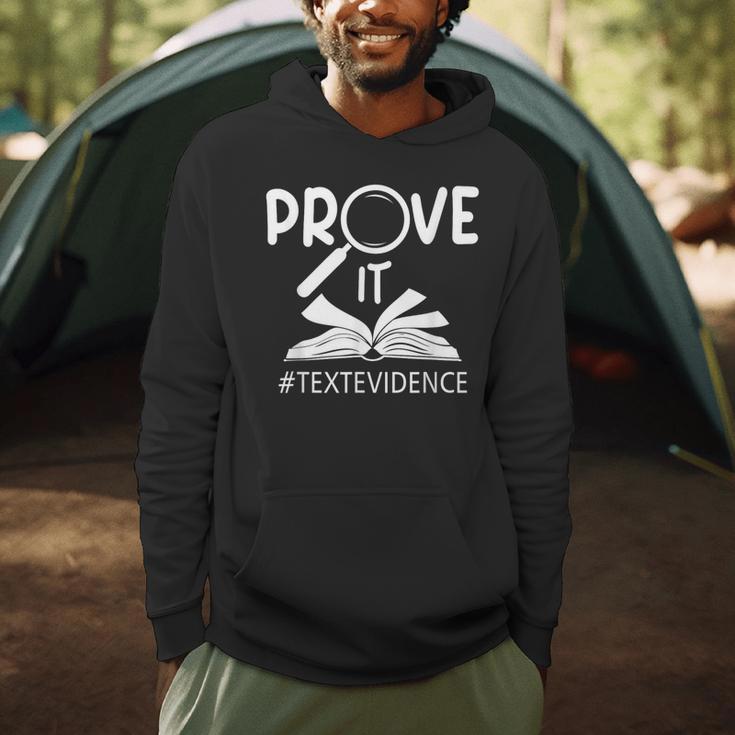 Prove It Text Evidences Reading Teacher First Day Of School Men Hoodie, novelty gifts, funny gifts Prove It Text Evidences Reading Teacher First Day Of School Men Hoodie, novelty gifts, funny gifts
