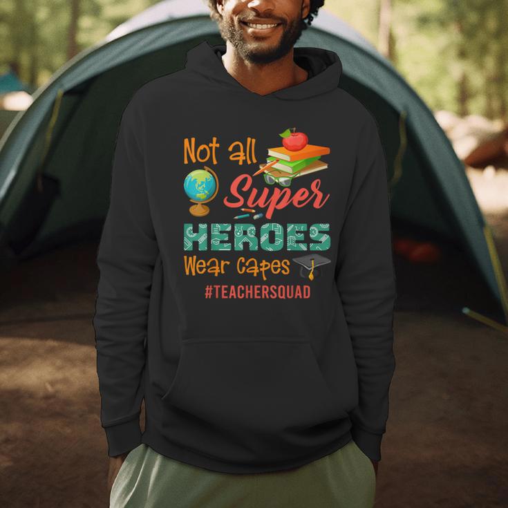 Teacher Not All Superheroes Wear Capes Teacher Squad Men Hoodie, novelty gifts, funny gifts