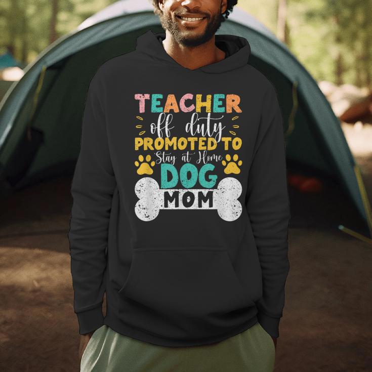 Teacher Off Duty Promoted To Stay At Home Dog Mom Teachers Men Hoodie, novelty gifts, funny gifts Teacher Off Duty Promoted To Stay At Home Dog Mom Teachers Men Hoodie, novelty gifts, funny gifts