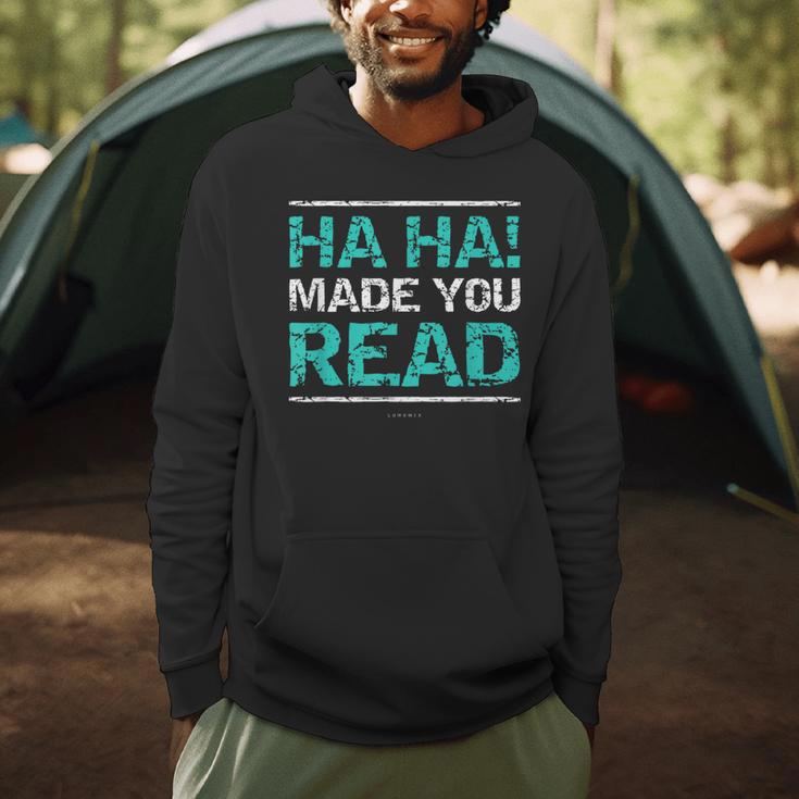 Teacher T Shirts Ha Ha Made You Read Shirt Men Hoodie, novelty gifts, funny gifts Teacher T Shirts Ha Ha Made You Read Shirt Men Hoodie, novelty gifts, funny gifts