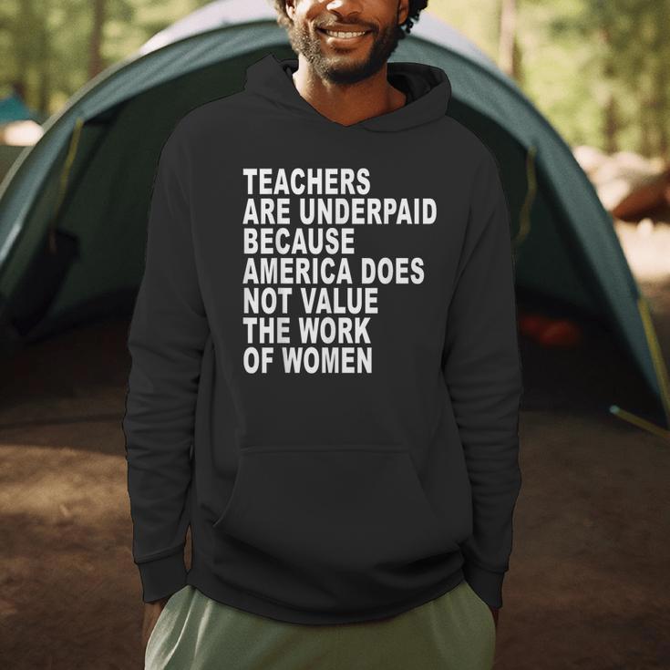 Teachers Are Underpaid Because America Does Not Value Men Women Men Hoodie, novelty gifts, funny gifts Teachers Are Underpaid Because America Does Not Value Men Women Men Hoodie, novelty gifts, funny gifts