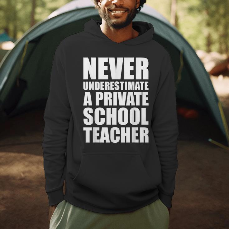 Never Underestimate A Private School Teacher Back To School Men Hoodie, novelty gifts, funny gifts Never Underestimate A Private School Teacher Back To School Men Hoodie, novelty gifts, funny gifts