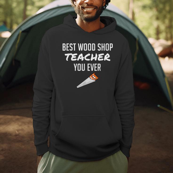 Wood Shop Teacher For Dad From Student Men Hoodie, novelty gifts, funny gifts Wood Shop Teacher For Dad From Student Men Hoodie, novelty gifts, funny gifts