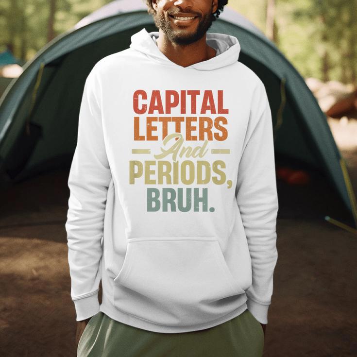 Capital Letters And Periods Bruh Teacher Grammar Kids Men Hoodie, novelty gifts, funny gifts