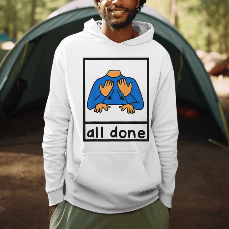 All Done Sign Language Speech Pathology Aac Sped Teacher Men Hoodie, novelty gifts, funny gifts