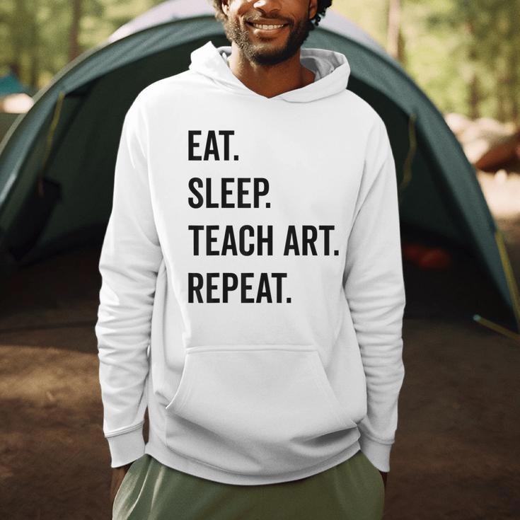 Eat Sleep Teach Art Repeat Teaching Art Teacher Men Hoodie, novelty gifts, funny gifts Eat Sleep Teach Art Repeat Teaching Art Teacher Men Hoodie, novelty gifts, funny gifts