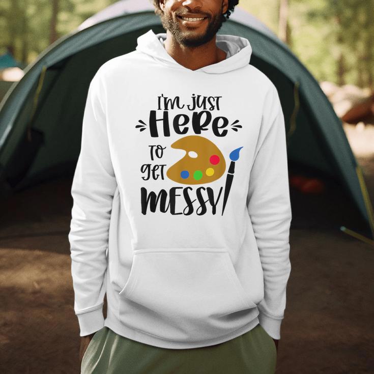 I'm Just Here To Get Messy Art Teacher Artist Painting Men Hoodie, novelty gifts, funny gifts