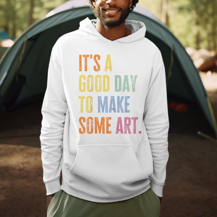 It's A Good Day To Make Art Artist Teacher Painter Men Hoodie, novelty gifts, funny gifts