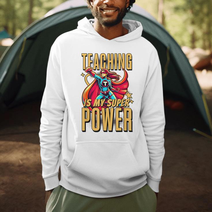 Teaching Is My Super Power Superhero Teacher Men Hoodie, novelty gifts, funny gifts Teaching Is My Super Power Superhero Teacher Men Hoodie, novelty gifts, funny gifts