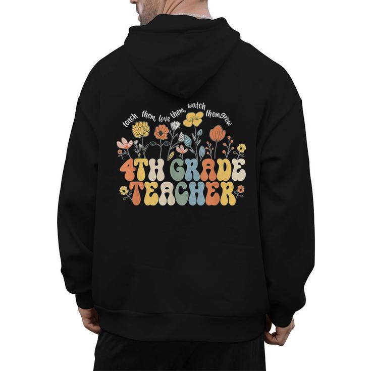 4th Fourth Grade Teacher Appreciation Teaching Wildflowers Men's Hoodie Back Print