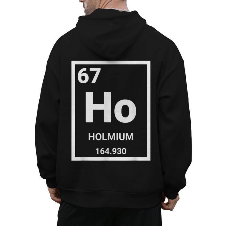 6 7 Meme Science Teacher Chemistry Holmium Men's Hoodie Back Print