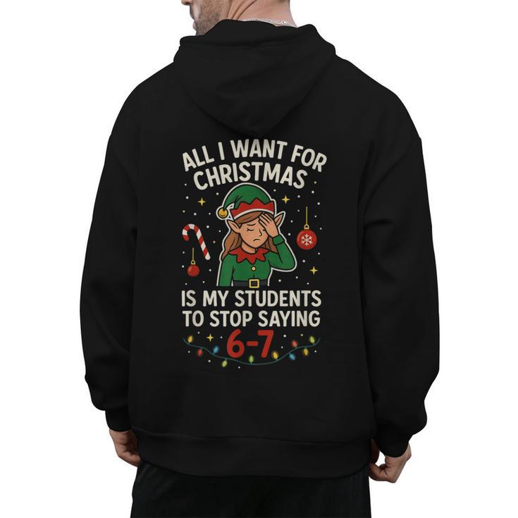 6-7 Students Saying 67 Xmas Six Seven Teacher Christmas Men's Hoodie Back Print