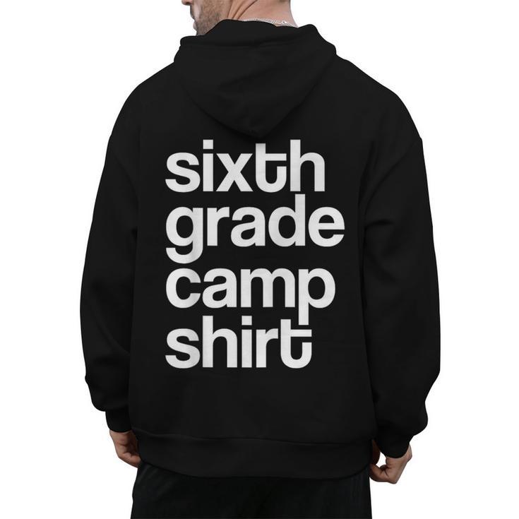 6th Sixth Grade Camp Counselor Camper Teacher Chaperone Men's Hoodie Back Print