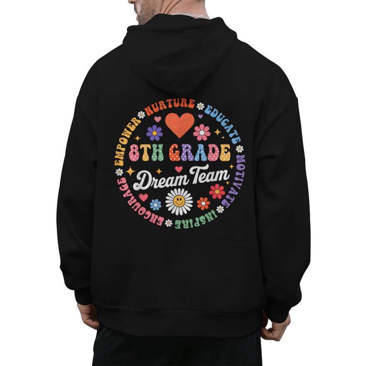 8th Grade Dream Team Eighth Grade Teacher Kid Back To School Men's Hoodie Back Print