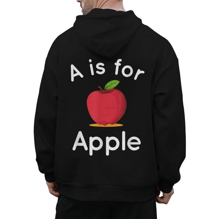A Is For Apple Toddler Kindergarten Preschool Teacher Men's Hoodie Back Print