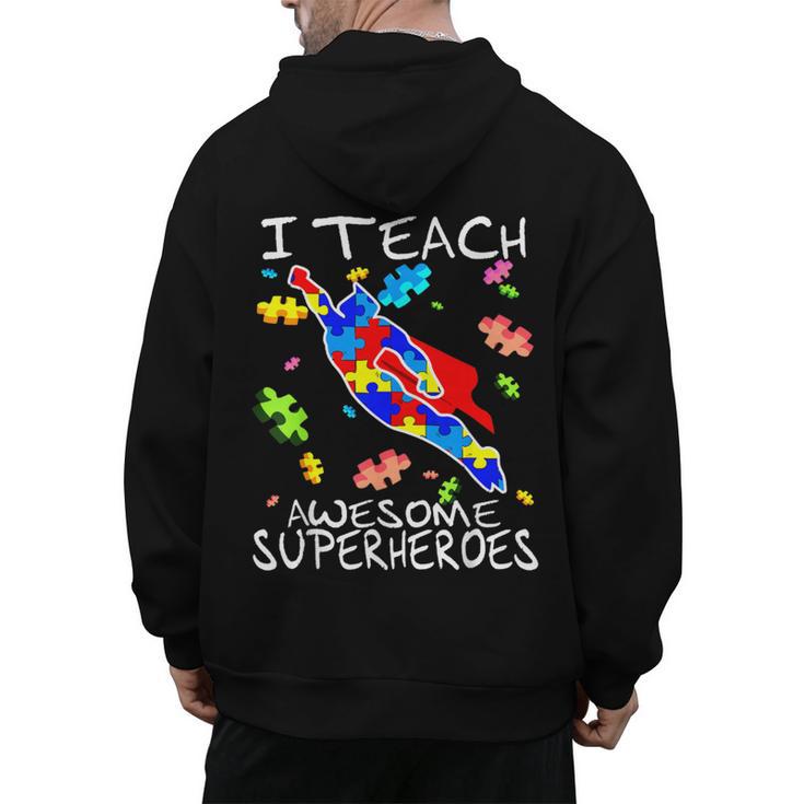 Autism Awareness Teacher I Teach Awesome Superheroes Men's Hoodie Back Print