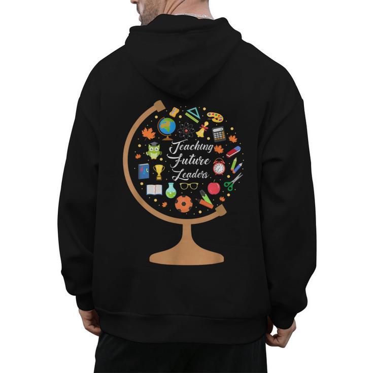 Awesome Teachers T Shirt Teaching Future Leaders Globe For Men Women Men's Hoodie Back Print