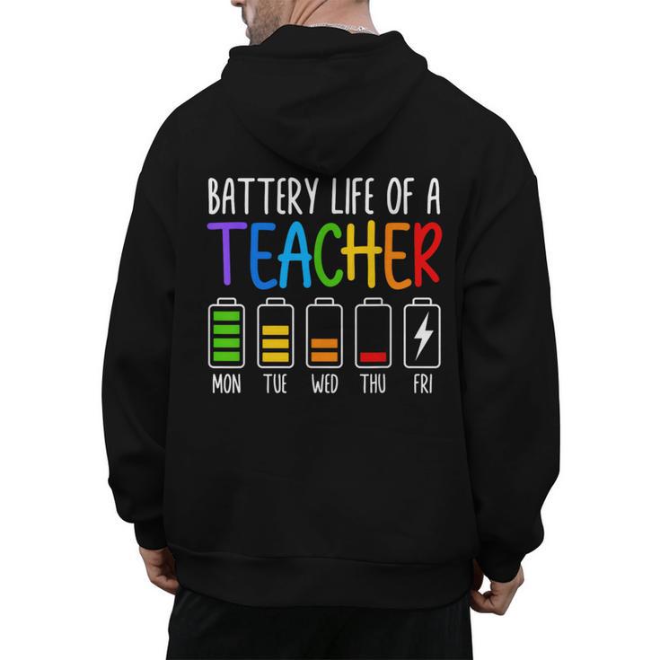 Battery Life Of A Teacher School Teacher Appreciation Men's Hoodie Back Print