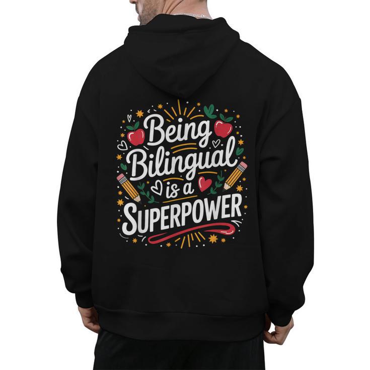 Being Bilingual Is A Superpower ESL Teacher School Men's Hoodie Back Print