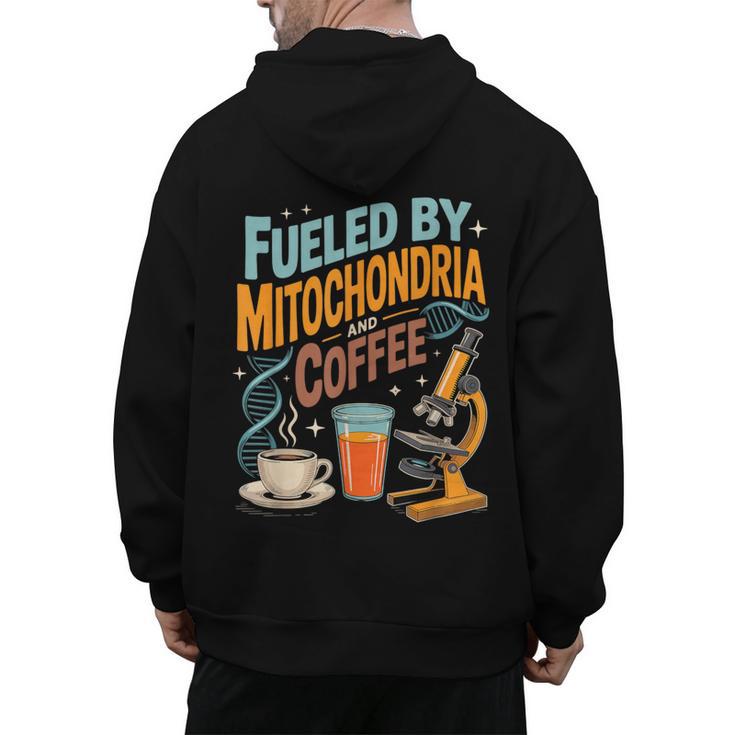 Biology Teacher Science Fueled By Mitochondria Coffee Men's Hoodie Back Print