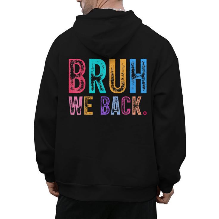 Bruh We Back Teachers Retro Back To School Boys Girls Kids Men's Hoodie Back Print