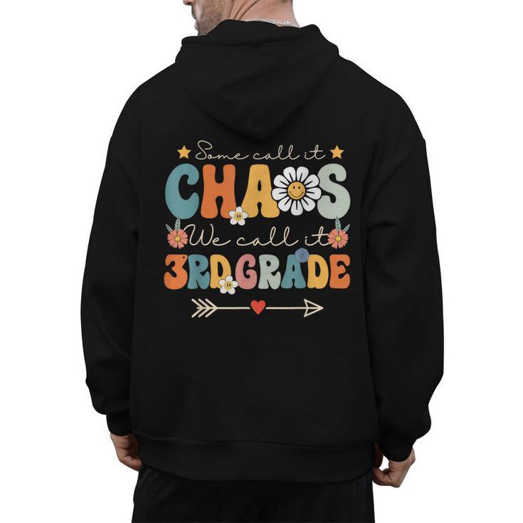 Some Call It Chaos We Call It 3rd Grade Third Grade Teachers Men Women Kids Men's Hoodie Back Print