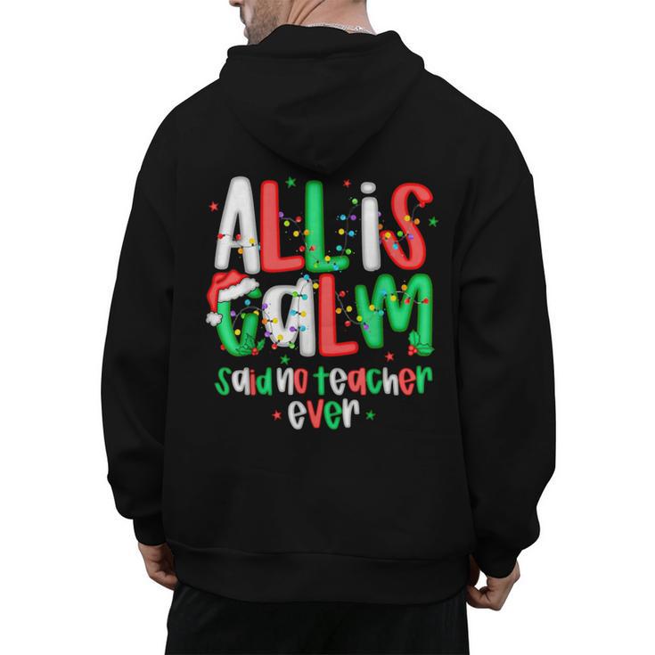 All Calm Said No Teacher Teacher Christmas Lights Men's Hoodie Back Print