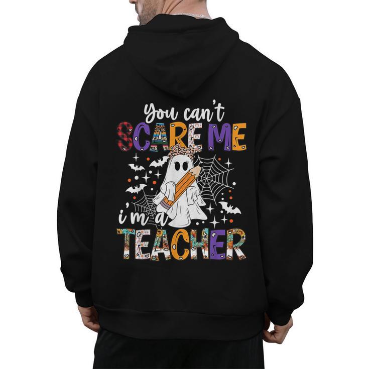 You Can't Scare Me I'm A Teacher Halloween Costume Men's Hoodie Back Print
