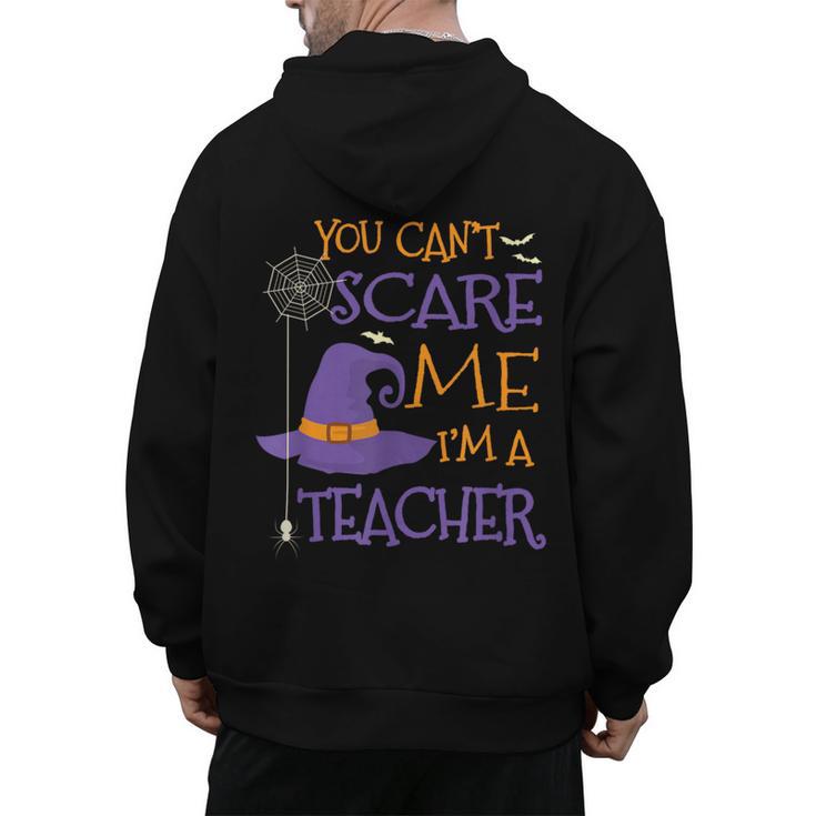 You Can't Scare Me I'm A Teacher For Men Women Men's Hoodie Back Print