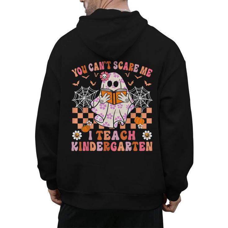 You Cant Scare Me I Teach Kindergarten Teacher Halloween Men's Hoodie Back Print