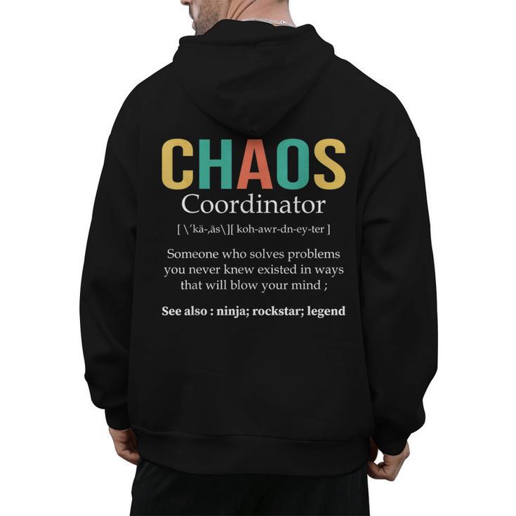 Chaos Coordinator Teacher Coworker Boss Appreciation Men's Hoodie Back Print