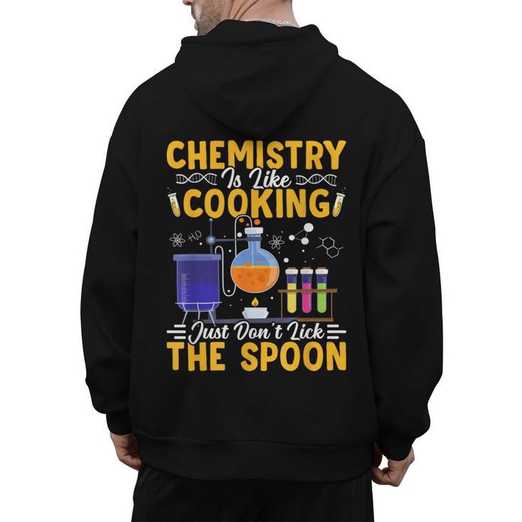 Chemistry Is Like Cooking Science Teacher Student Men's Hoodie Back Print