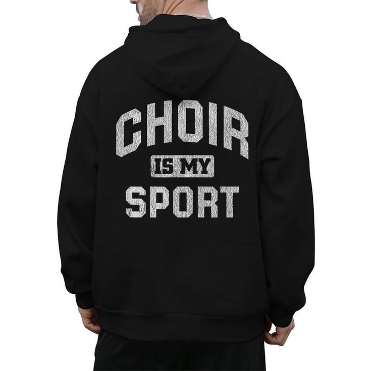 Choir Is My Sport Quote Choir Teacher Men's Hoodie Back Print