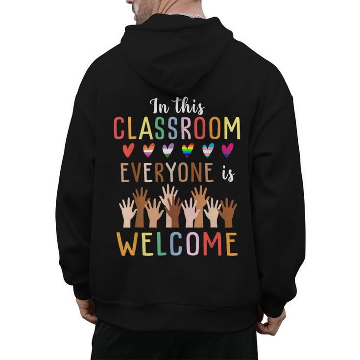 In This Classroom Everyone Is Welcome For Teacher Men's Hoodie Back Print