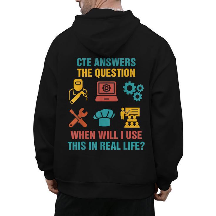 CTE Teacher CTE Crew When Will I Use This In Real Life Men's Hoodie Back Print