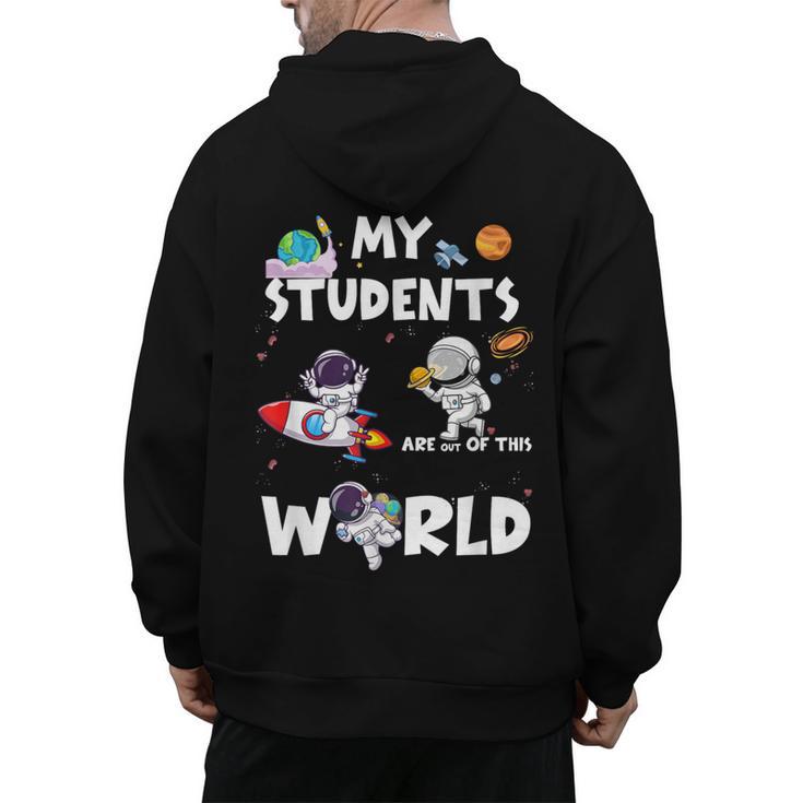 Cute Teacher My Students Are Out-Of This World Space Men's Hoodie Back Print