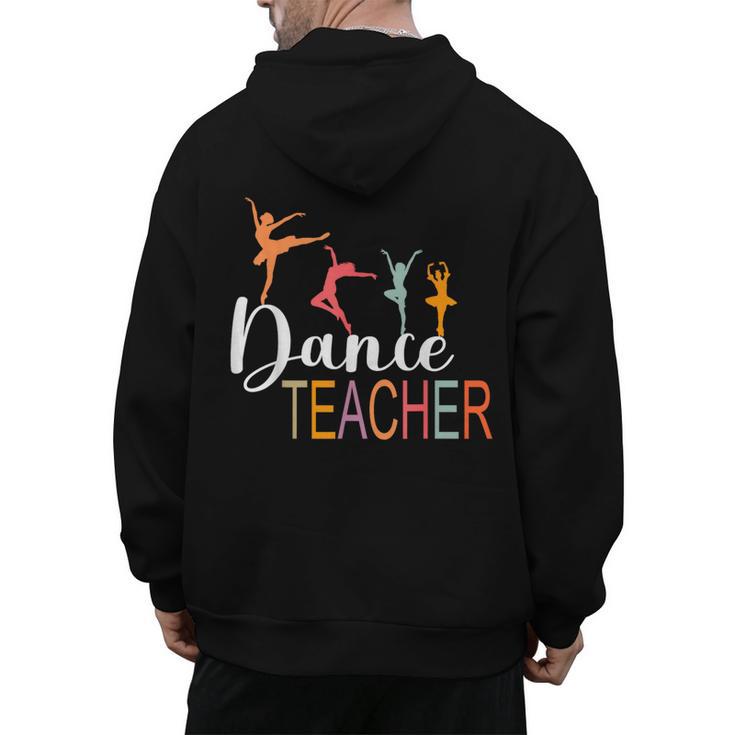 Dance Teacher Appreciation Back To School Dance Teacher Men's Hoodie Back Print
