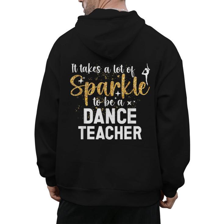 To Be A Dance Teacher Dance Instructor Dancing Teacher Men's Hoodie Back Print