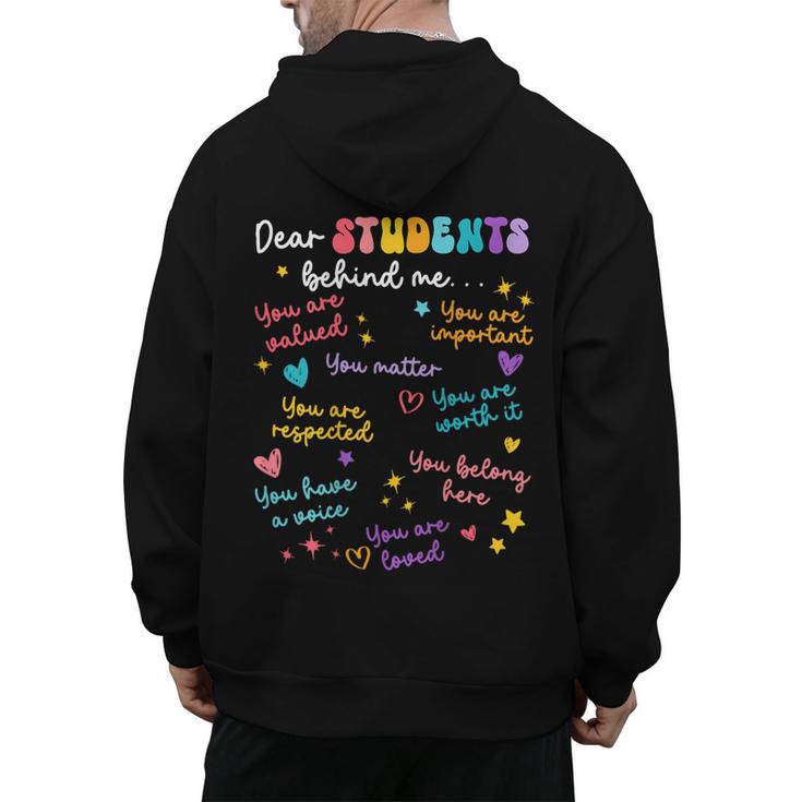 Dear Student Behind Me Teacher Appreciation Back To School Men's Hoodie Back Print