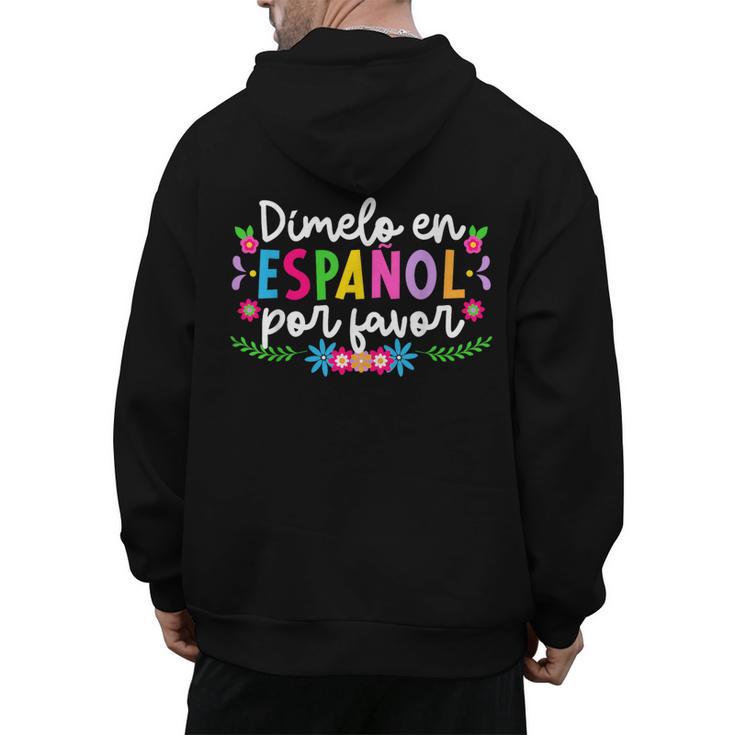 Dimelo En EspañOl Maestra De EspañOl Spanish Teacher Men's Hoodie Back Print