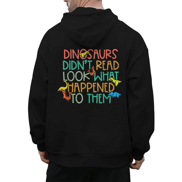 Dinosaurs Didnt Read Book Lover Boys Kids Teacher Men's Hoodie Back Print