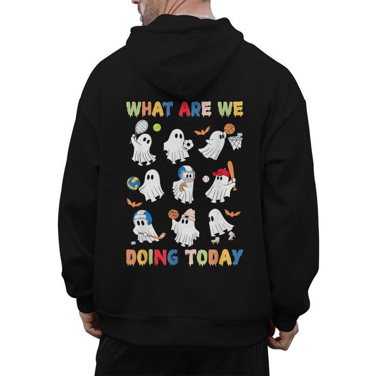 What Are We Doing Today Ghost PE Teacher Team Halloween Men's Hoodie Back Print