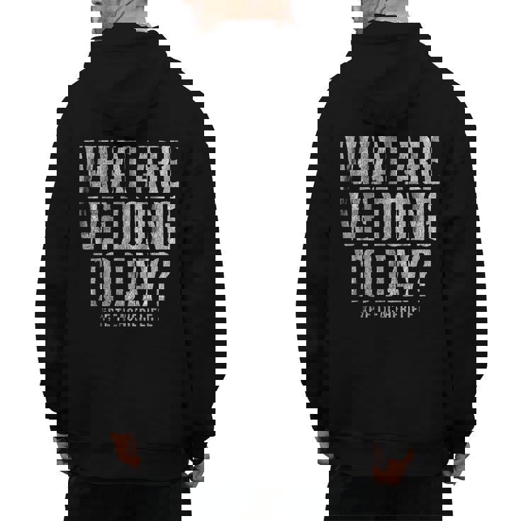 What Are We Doing Today PE Teacher Life Funny Men Women Kids Men&#x27;s Hoodie Back Print