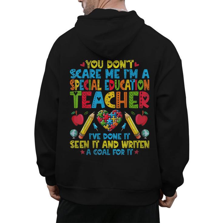 You Don't Scare Me I'm A Special Education Teacher SPED Men's Hoodie Back Print