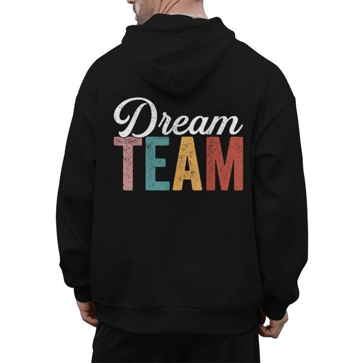 Dream Team Last Day Of School Back To School Teacher Kids Men's Hoodie Back Print