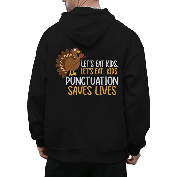 Lets Eat Kids Punctuation Turkey Thanksgiving Teacher Men's Hoodie Back Print